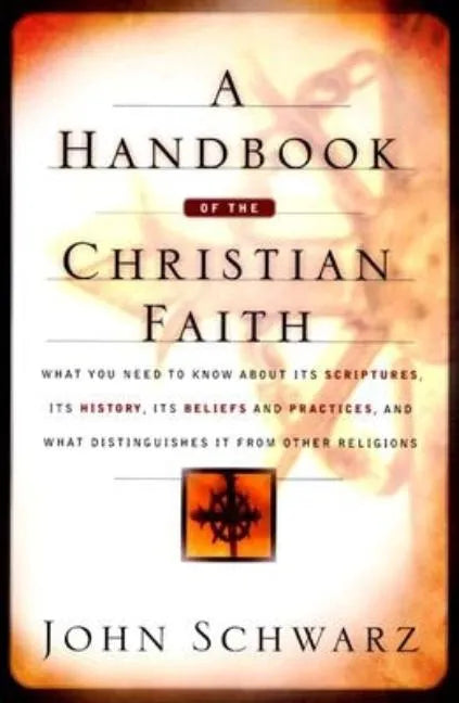 A Handbook of the Christian Faith - Paperback