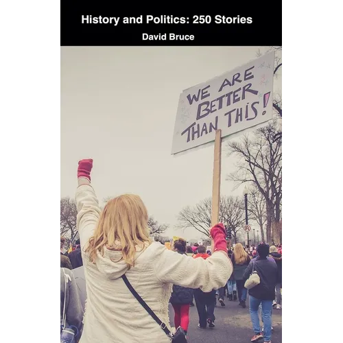 History and Politics: 250 Stories - Paperback
