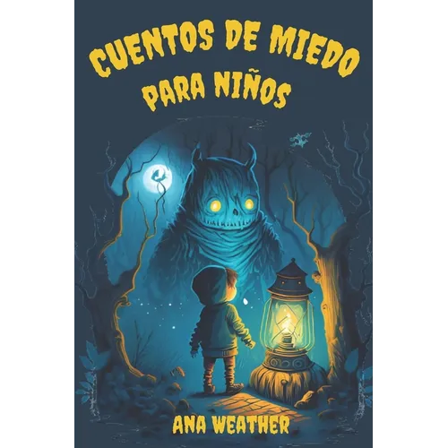 Cuentos de Miedo Para Niños: Historias de Misterio y Suspense Con Final Feliz - Paperback