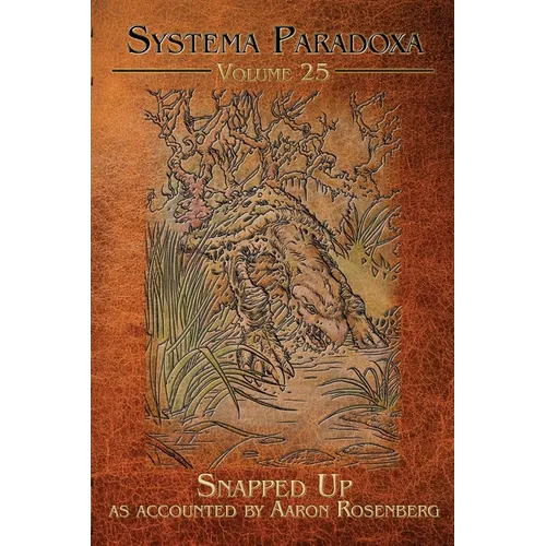 Snapped Up: A Tale of the Beast of Busco - Paperback