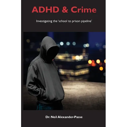 ADHD and Crime - Paperback
