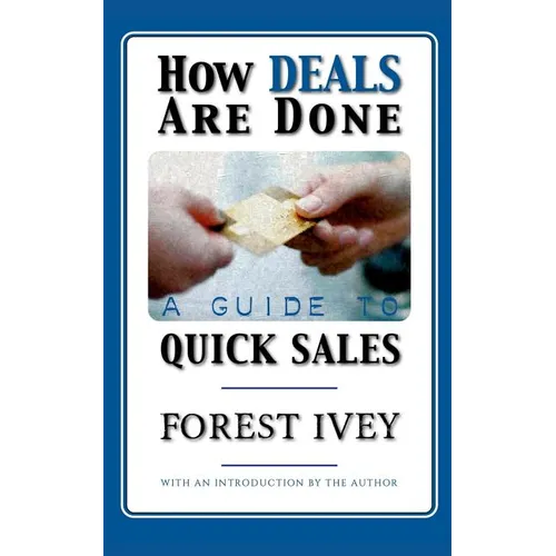 How Deals are Done: A Guide to Quick Sales - Paperback