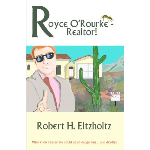 Royce O'Rourke - Realtor! - Paperback