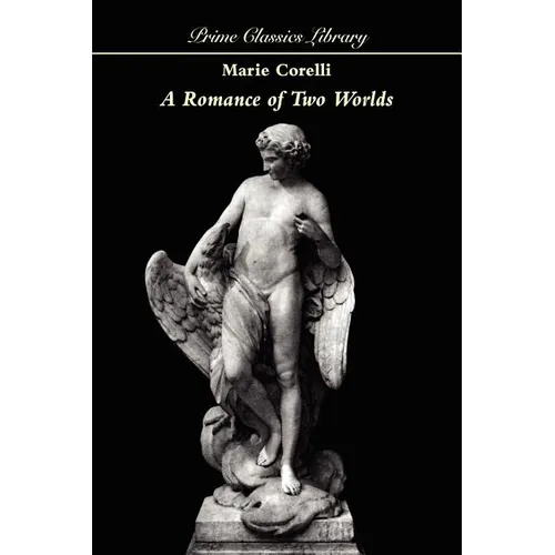 A Romance of Two Worlds - Paperback