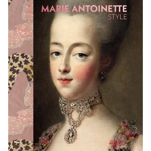 Marie Antoinette Style - Hardcover