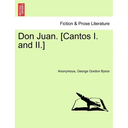 Don Juan. [Cantos I. and II.] - Paperback