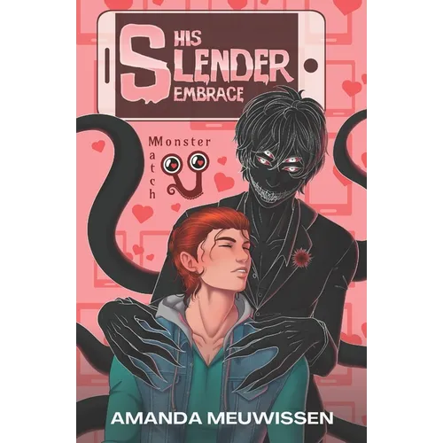 His Slender Embrace: An MM Monster Romance - Paperback