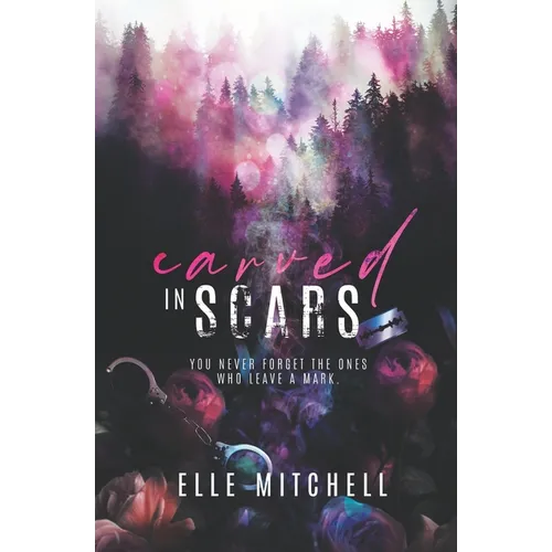Carved in Scars: A Dark High School Bully Romance - Paperback