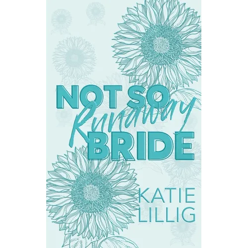 Not So Runaway Bride - Paperback