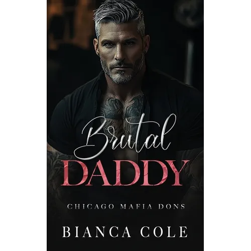 Brutal Daddy: A Dark Captive Mafia Romance - Paperback