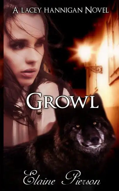 Growl: A Lacey Hannigan Novel - Paperback