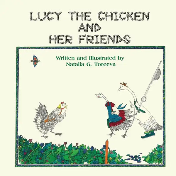 Lucy the Chicken and Her Friends - Paperback