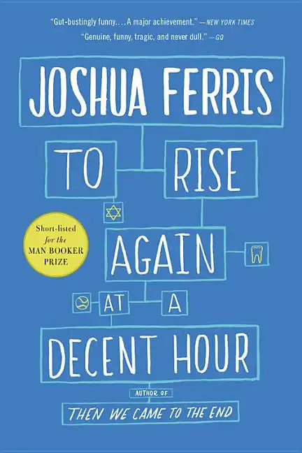 To Rise Again at a Decent Hour - Paperback