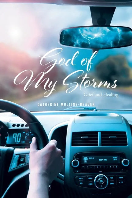 God of My Storms: Grief and Healing - Paperback
