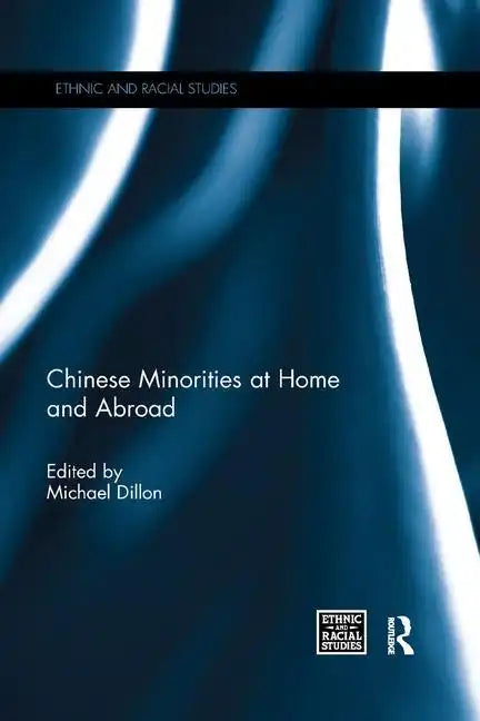 Chinese Minorities at Home and Abroad - Paperback