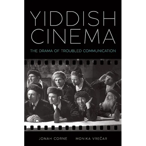 Yiddish Cinema: The Drama of Troubled Communication - Paperback