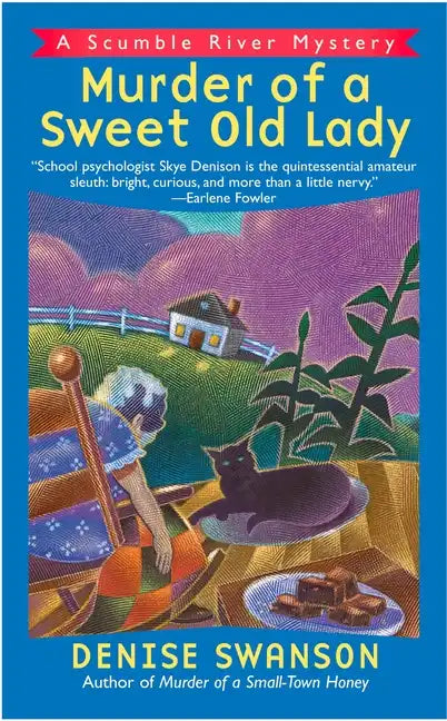 Murder of a Sweet Old Lady: A Scumble River Mystery - Paperback