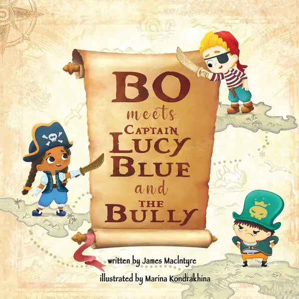 Bo Meets Captain Lucy Blue and the Bully - Paperback