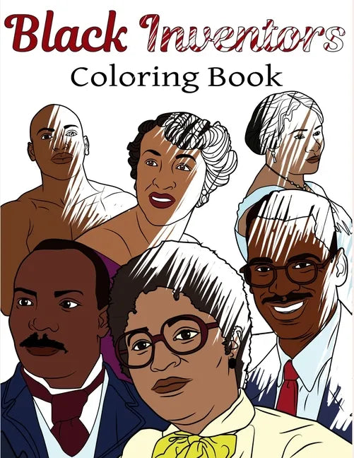 Black Inventors Coloring Book: Adult Colouring Fun, Black History, Stress Relief Relaxation and Escape - Paperback