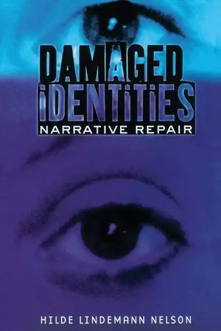 Damaged Identities, Narrative Repair - Paperback