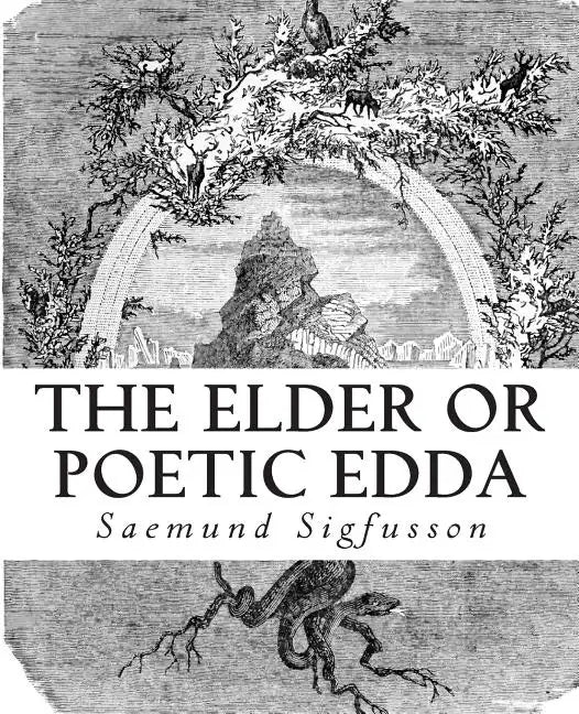 The Elder or Poetic Edda (Illustrated) - Paperback