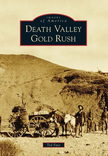 Death Valley Gold Rush - Paperback