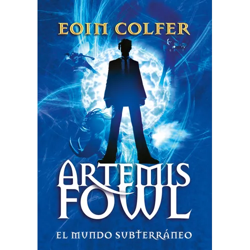 Artemis Fowl: El Mundo Subterr疣eo = Artemis Fowl - Paperback
