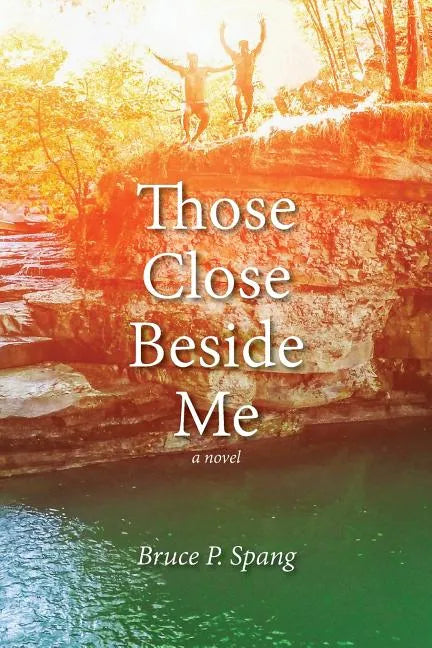 Those Close Beside Me - Paperback