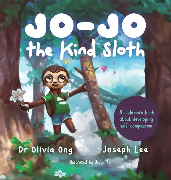 Jo-Jo the Kind Sloth: A children's book about developing self-compassion - Hardcover