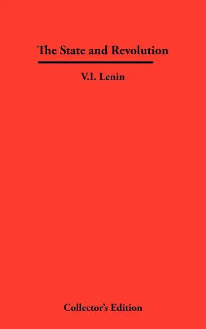 The State and Revolution - Hardcover
