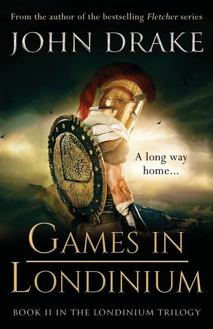 Games in Londinium: a thrilling historical mystery set in Roman Britain - Paperback