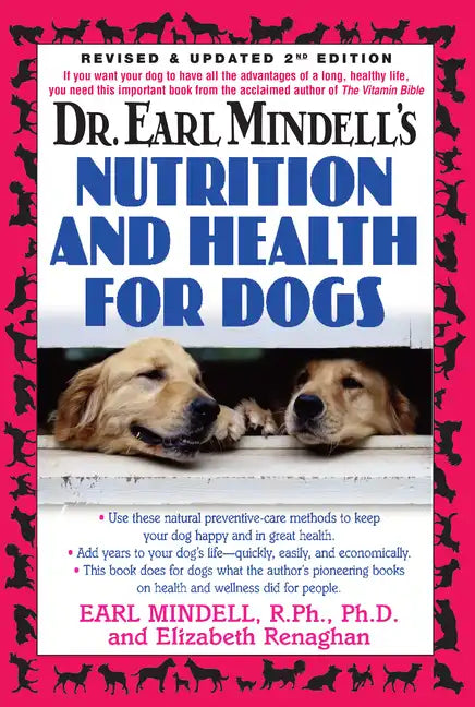 Dr. Earl Mindell's Nutrition and Health for Dogs - Hardcover