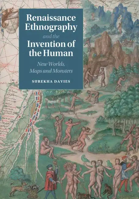Renaissance Ethnography and the Invention of the Human - Paperback