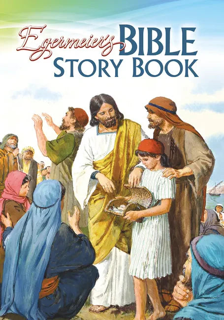 Egermeier's Bible Story Book Hardback - Hardcover