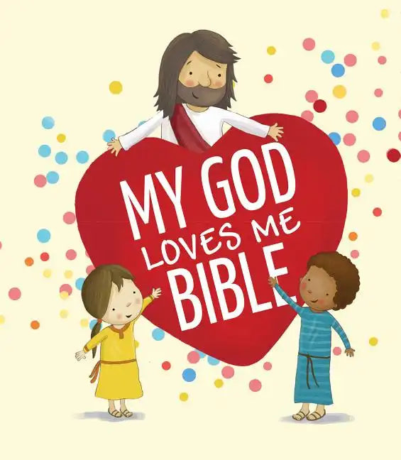My God Loves Me Bible - Board Book