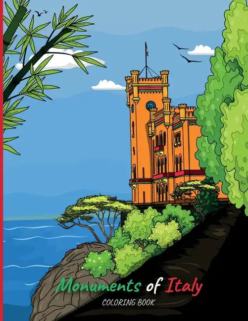Monuments of Italy: Coloring Book - Paperback