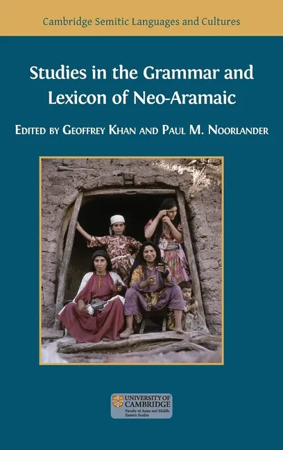 Studies in the Grammar and Lexicon of Neo-Aramaic - Hardcover