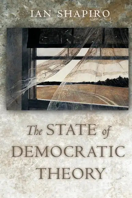 The State of Democratic Theory - Paperback