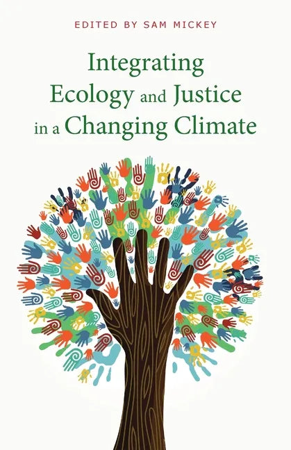 Integrating Ecology and Justice in a Changing Climate - Paperback