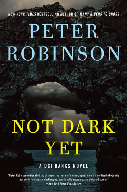 Not Dark Yet: A DCI Banks Novel - Paperback
