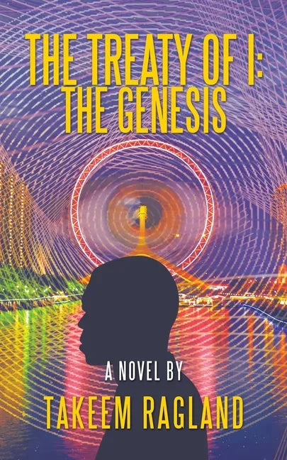 The Treaty of I: the Genesis: A Novel By - Paperback