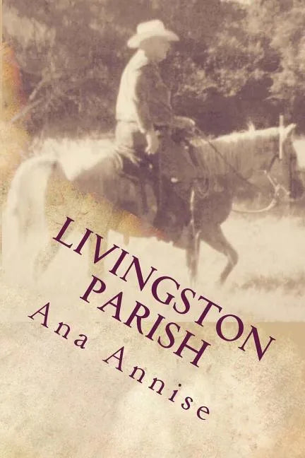 Livingston Parish: Livingston Parish: Ghost at Sand Hill - Paperback