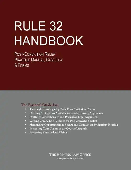 Rule 32 Handbook: Post-Conviction Relief Practice Manual, Case Law & Forms - Paperback