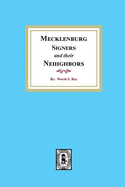 Mecklenburg Signers and their Neighbors - Paperback