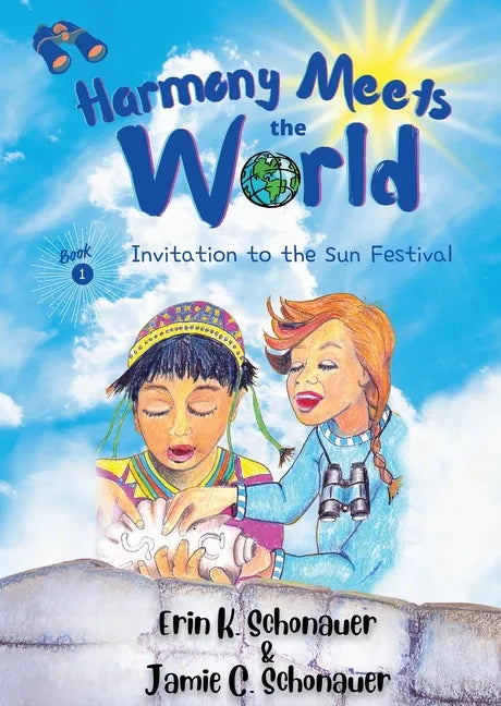 Harmony Meets the World: Invitation to the Sun Festival (Book 1): Invitation to the Sun Festival - Paperback