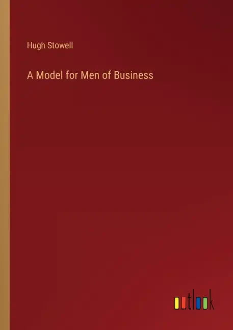 A Model for Men of Business - Paperback