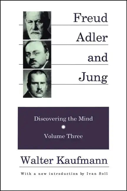 Freud, Alder, and Jung: Discovering the Mind - Paperback