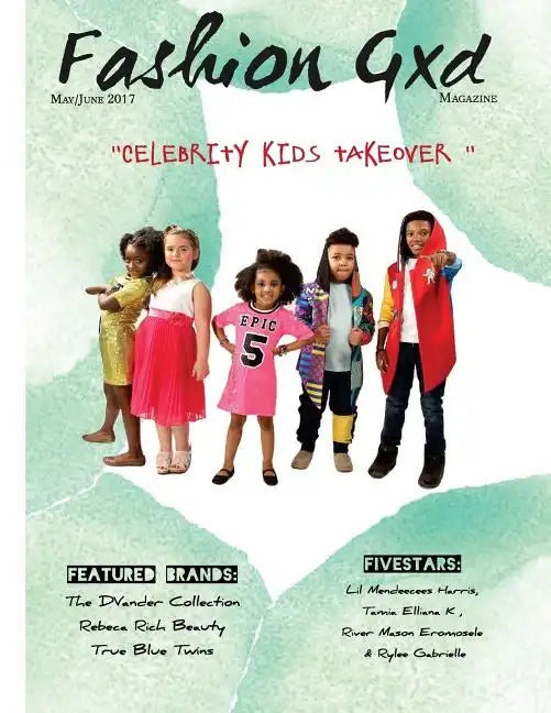 Fashion Gxd Magazine: The Celebrity Kid Takeover - Paperback