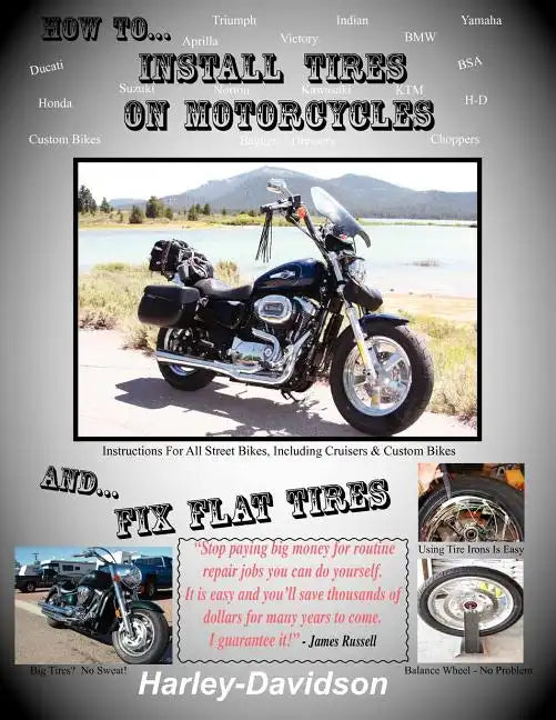 How to Install Tires on Motorcycles & Fix Flat Tires - Paperback