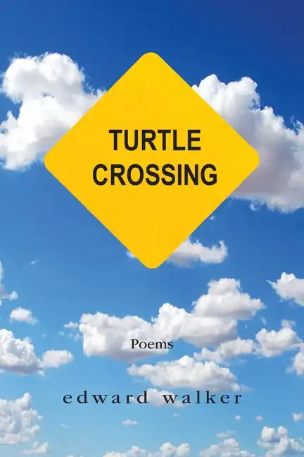 Turtle Crossing: Poems - Paperback